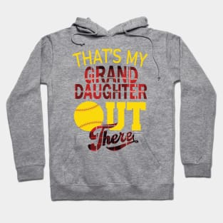 That's my granddaughter out there T-Shirt Hoodie